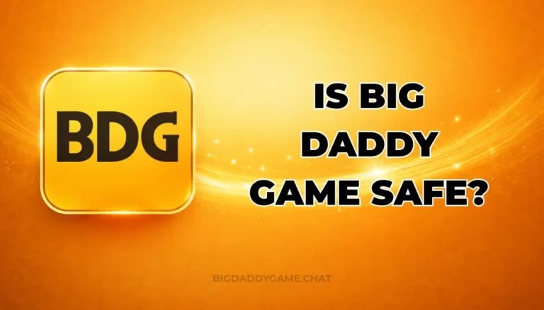 IS BIG DADDY GAME SAFE?